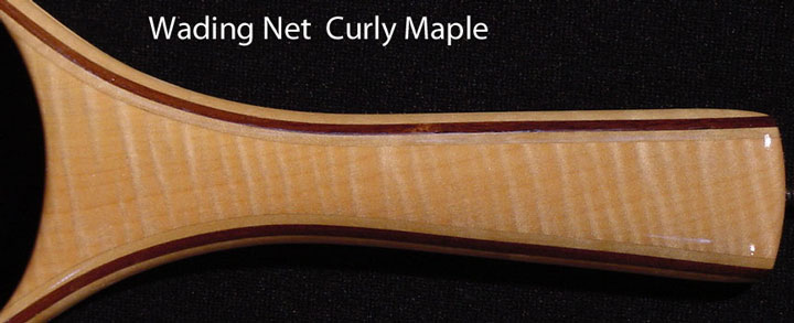 wading net curly maple
